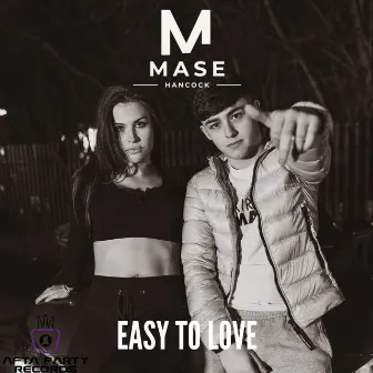 Easy to Love by Mase hancock