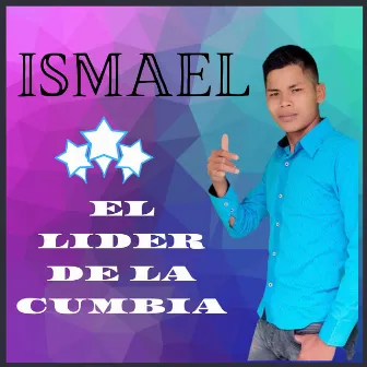 El Lider De La Cumbia by Ismael