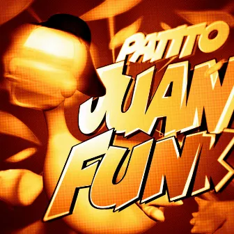 Patito Juan Funk by DJ EG7