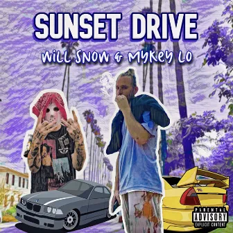 Sunset Drive by WILL SNOW