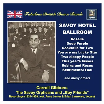 Fabulous British Dance Bands: Savoy Hotel Ballroom (Remastered 2016) by The Savoy Orpheans