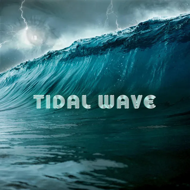 Tidal Wave