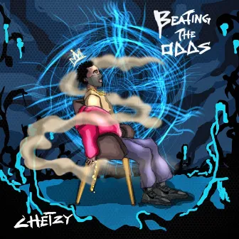 Beating The Odds by Chetzy