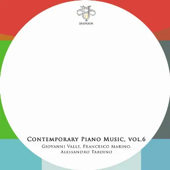 Contemporary Piano Music, Vol. 6 (Live) by Giovanni Valle