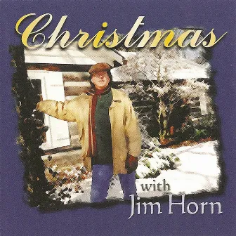 Christmas With Jim Horn by Jim Horn