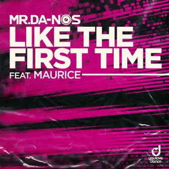 Like the First Time by Maurice