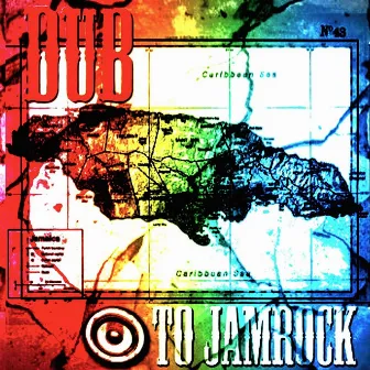 Dub to Jamrock by Frenchie & The Maximum Sound Crew