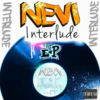 Interlude (The EP) by Nevi