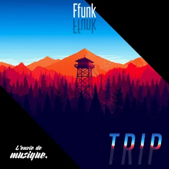 Trip by Ffunk