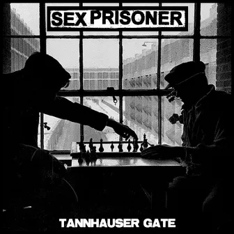 Tannhauser Gate by Sex Prisoner