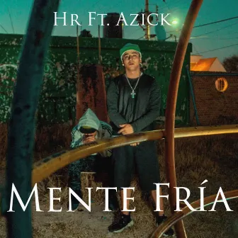 Mente Fría by HR