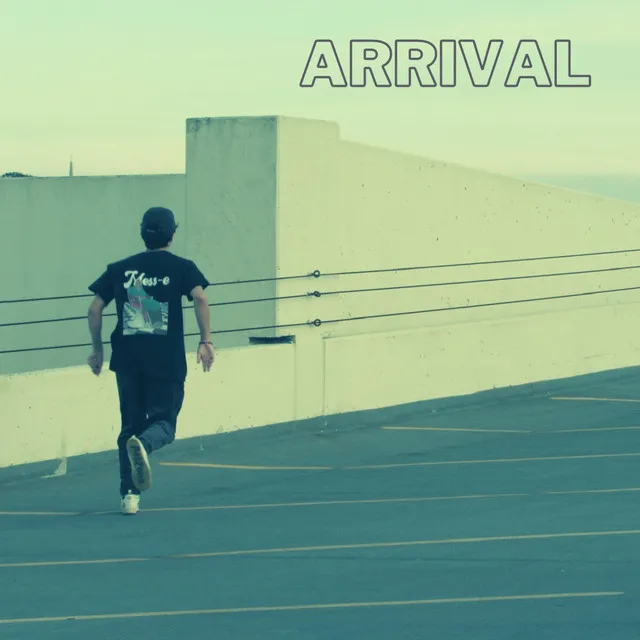 Arrival