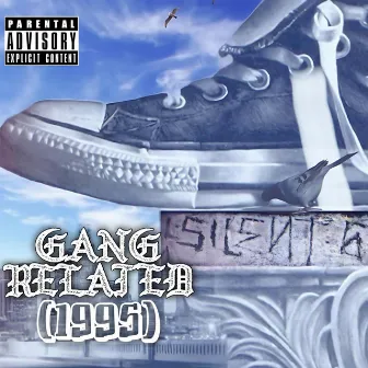 Gang Related (1995) by Lil Silent