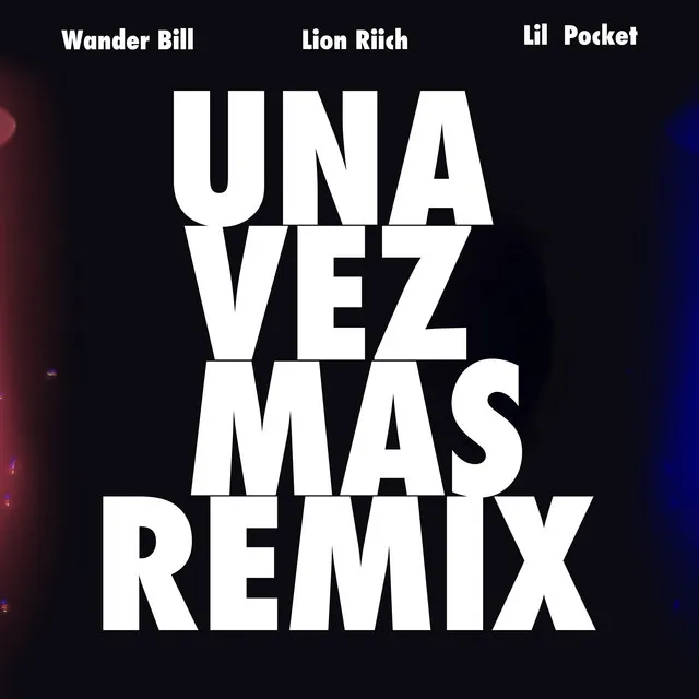 Una Vez Mas - Remix