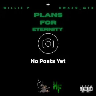 Plans For Eternity by Swa5g_mtb