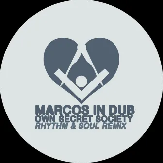 Own Secret Society by Marcos In Dub