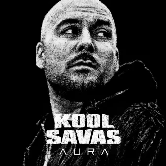 Aura (Exclusive Version) by Kool Savas