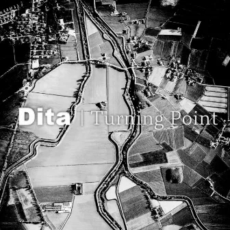 Turning Point by Dita