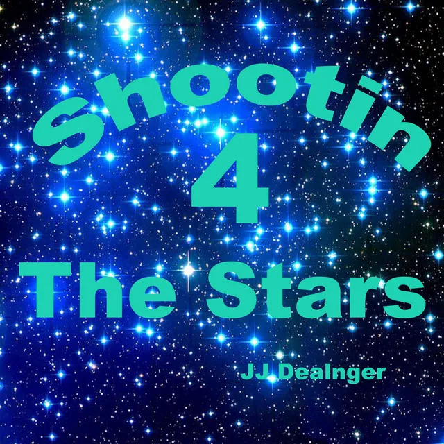 Shootin 4 The Stars