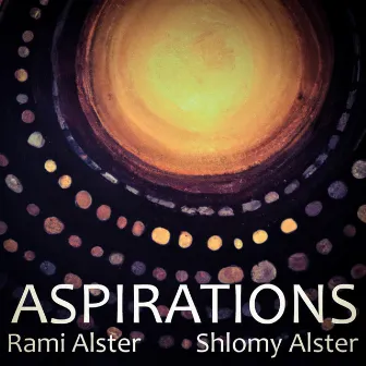 Aspirations by Shlomy Alster