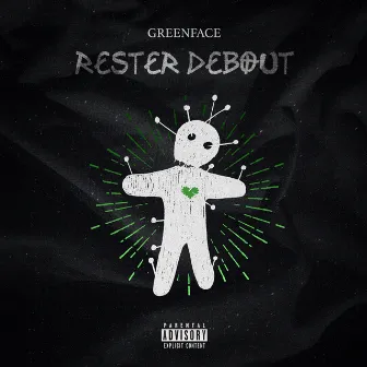 Rester debout by Greenface