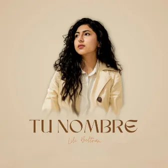 Tu nombre by Lili Beltrán