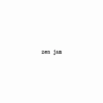 zen jam by The Flipside