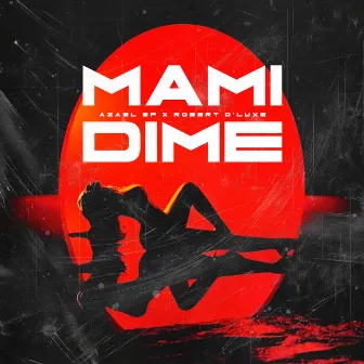 Mami dime by Azael SF