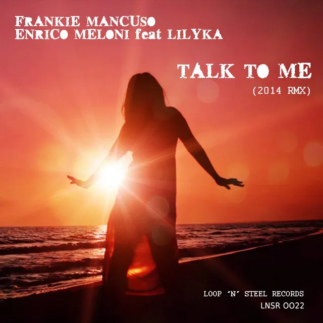 Talk to Me (feat. Lilyka) [Enrico Meloni 2014 Circuit Remix]