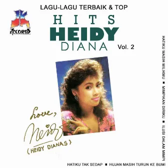 Lagu Lagu Terbaik & Top Hits Heidy Diana Vol 2 by Heidy Diana