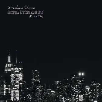 Manhattan Nights (Radio Edit) by Stephen Duros