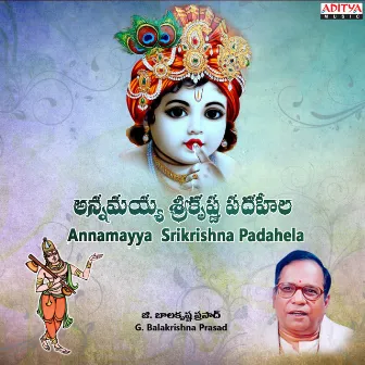 Annamayya Srikrishna Padahela by G Balakrishna Prasad