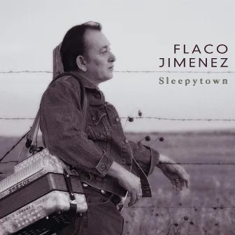 Sleepytown by Flaco Jimenez