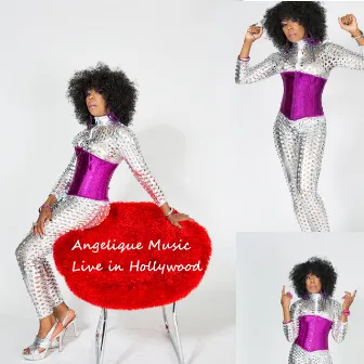 Angélique Music Live in Hollywood by AngeliqueMusic