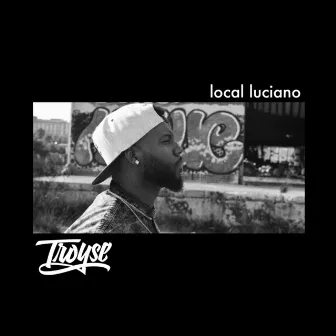 Local Luciano by Troyse