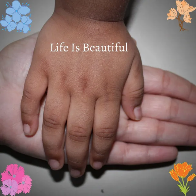 Life Is Beautiful