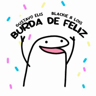 Burda de Feliz by Blackie & Lois