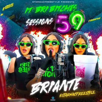 It' Bri Bitches Sessions 59 by Starmac Freestyle