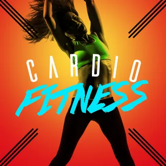 Cardio Fitness by Cardio All-Stars