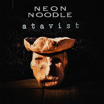 Atavist by Neon Noodle