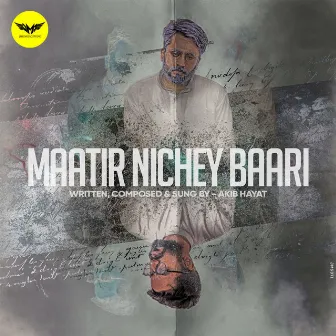 Maatir Nichey Baari by Akib Hayat