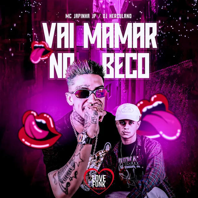 Vai Mamar no Beco