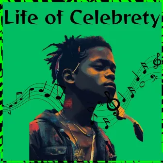 Life Of Celebrety by Mc Andrey