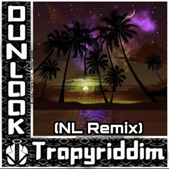 Tropyriddim (Remix) by NL