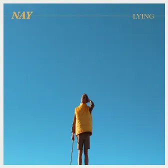 Lying by Nay