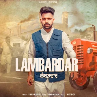 Lambardar by Deep Kamal