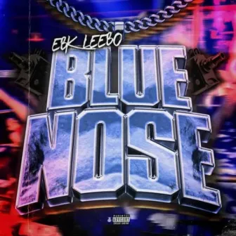 Blue Nose by EBK Leebo