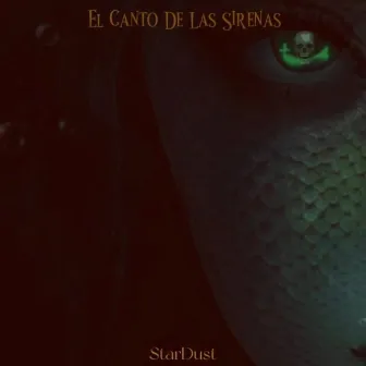 EL CANTO DE LAS SIRENAS by STARDUST