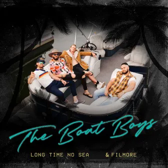 Long Time No Sea by The Boat Boys