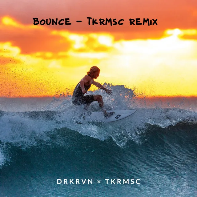 Bounce - Remix